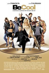 مشاهدة فيلم Be Cool 2005 مترجم اون لاين