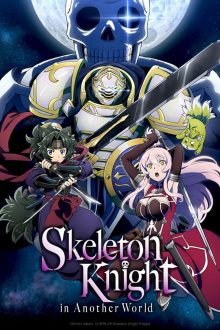 انمي Gaikotsu Kishi-sama, Tadaima Isekai e Odekakechuu الحلقة 2