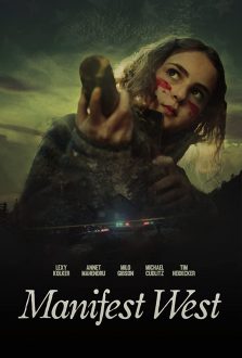 فيلم Manifest West 2022 مترجم اون لاين