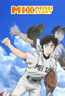 انمي Mix: Meisei Story الموسم الثاني الحلقة 1 مترجمة