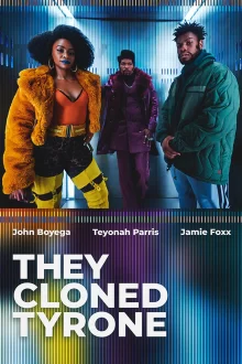 فيلم They Cloned Tyrone 2023 مترجم اون لاين