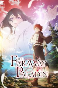 انمي Saihate no Paladin: Tetsusabi no Yama no Ou الحلقة 12 الاخيرة