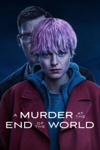 مسلسل A Murder at the End of the World الحلقة 7 الاخيرة