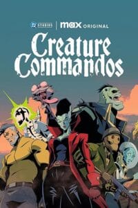 مسلسل Creature Commandos الموسم الاول الحلقة 7 الاخيرة