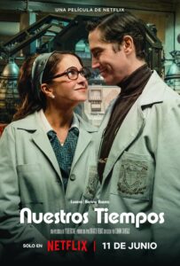 فيلم Nuestros Tiempos 2025 مترجم اون لاين