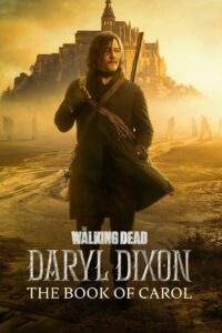 مسلسل The Walking Dead: Daryl Dixon الموسم الثالث الحلقة 7 الاخيرة