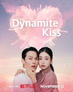 مسلسل قبلة الديناميت Dynamite Kiss الحلقة 14 الاخيرة