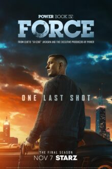 مسلسل Power Book IV: Force الموسم الثالث الحلقة 10 الآخيرة