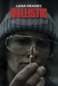 فيلم Ballistic 2026 مترجم اون لاين