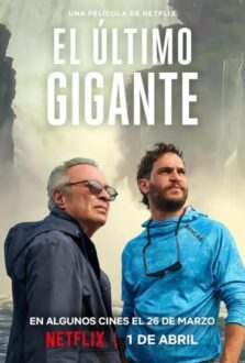 فيلم El último gigante 2026 مترجم اون لاين